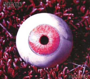 Anekdoten: Nucleus [CD]
