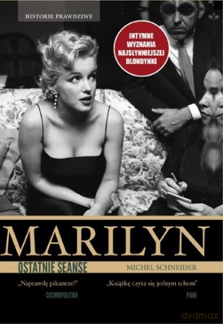 Marilyn, ostatnie seanse - Michel Schneider [KSIĄŻKA]