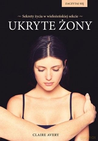 Ukryte żony - Claire Avery, Claire Avery [KSIĄŻKA]