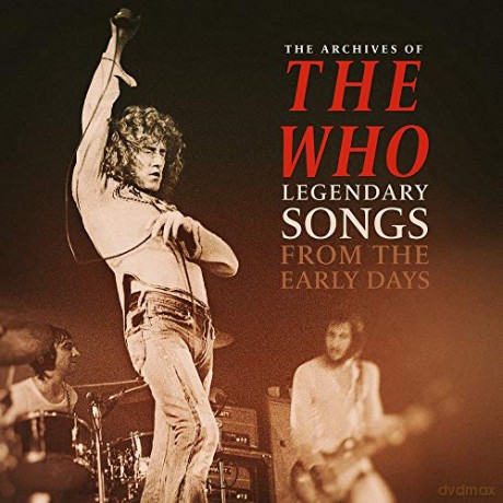 Who: The Archives Of / Legendary Songs From The Early Days [Winyl]