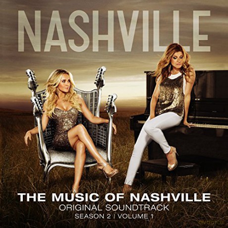 The Music Of Nashville - Season 2 Vol 1 soundtrack [CD]