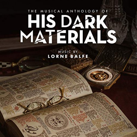 The Musical Anthology Of His Dark Materials soundtrack (Lorne Balfe) [CD]