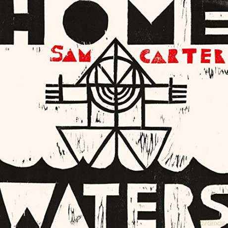 Sam Carter: Home Waters [CD]