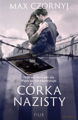 Córka nazisty - Max Czornyj [KSIĄŻKA]