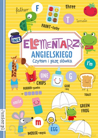 Elementarz Angielskiego. Czytam i piszę słówka [KSIĄŻKA]