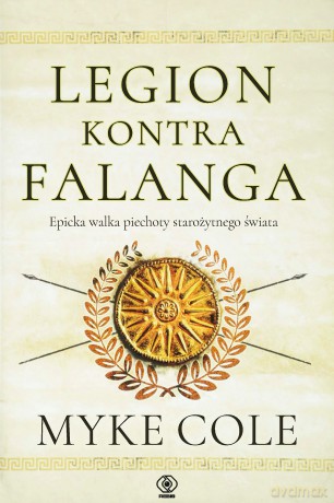 Legion kontra falanga - Myke Cole [KSIĄŻKA]