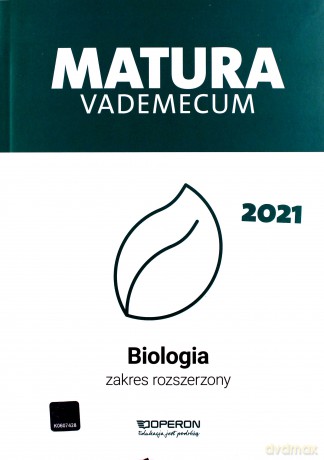 Matura 2021 Biologia Vademecum zakres rozszerzony [KSIĄŻKA]