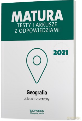 Matura 2021 Geografia testy i arkusze zakres rozszerzony - Dorota Plandowska, Jolanta Siembida, Zbigniew Zaniewicz [KSIĄŻKA]
