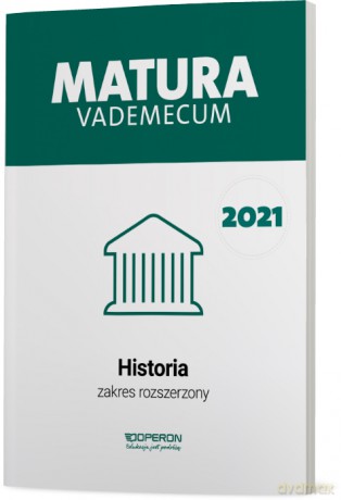 Matura 2021 Historia Vademecum zakres rozszerzony - Renata Antosik, Edyta Pustuła, Cezary Tulin [KSIĄŻKA]