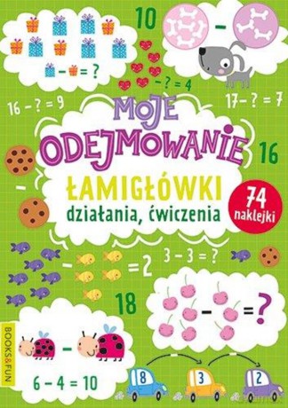 Moje odejmowanie. Łamigłówki, działania, ćwiczenia [KSIĄŻKA]