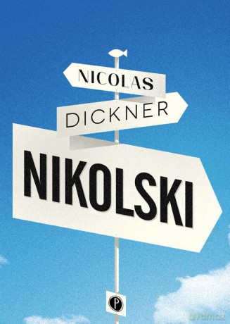 Nikolski - Nicolas Dickner [KSIĄŻKA]