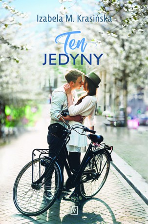 Ten jedyny - Izabela M. Krasińska [KSIĄŻKA]