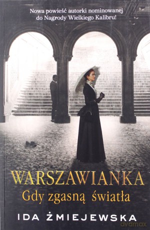 Warszawianka. Gdy zgasną światła - Ida Żmiejewska [KSIĄŻKA]