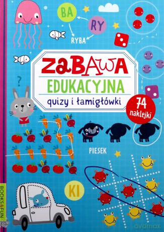 Zabawa edukacyjna. Quizy i łamigłówki [KSIĄŻKA]