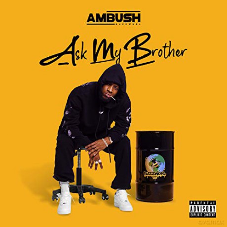 Ambush Buzzworl: Ask My Brother [CD]
