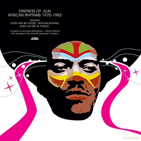 Oneness Of Juju: African Rhythms 1970-1982 [2CD]