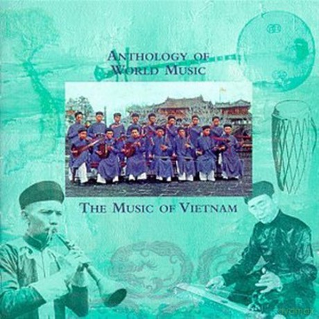 Anthology Of World Music: The Music Of Vietnam [2CD]