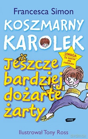 Koszmarny Karolek. Jeszcze bardziej dożarte żarty - Francesca Simon [KSIĄŻKA]