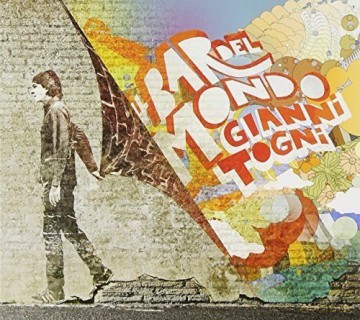 Gianni Togni: Bar Del Mondo [CD]