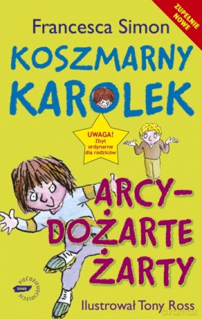 Koszmarny Karolek. Arcydożarte żarty - Francesca Simon [KSIĄŻKA]