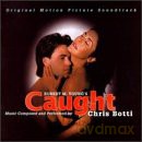 Chris Botti: Caught Soundtrack [CD]