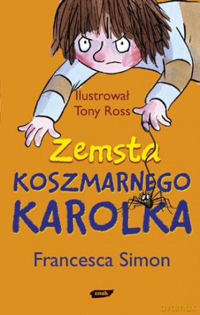 Zemsta Koszmarnego Karolka - Francesca Simon [KSIĄŻKA]