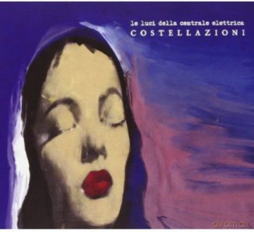 Le Luci Della Centrale Elettrica: Costellazioni [CD]