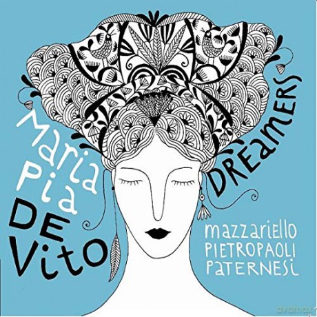 De Vito, Maria Pia: Dreamers [CD]