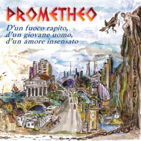 Prometheo: D'Un Fuoco Rapito, D'Un Giovan [CD]