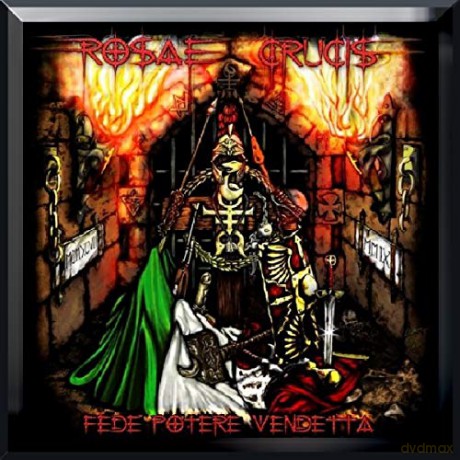 Rosae Crucis: Fede Potere Vendetta [CD]