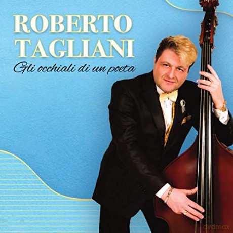Tagliani Roberto: Gli Occhiali Di Un Poeta [CD]