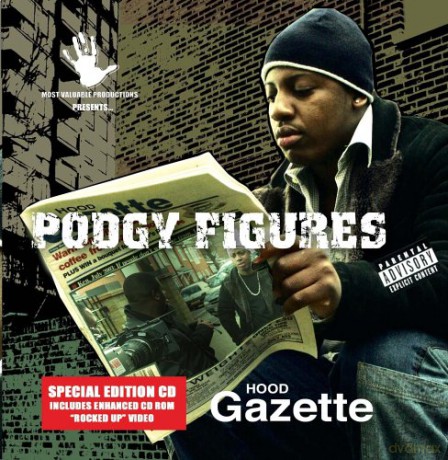 Podgy Figures: Hood Gazette [CD]