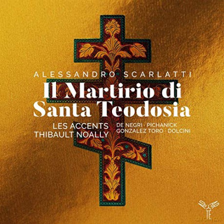 Scarlatti: Il Martirio Di Santa Teodosia Les Accents Noally De Negri Gonzalez Toro (digipack) [CD]