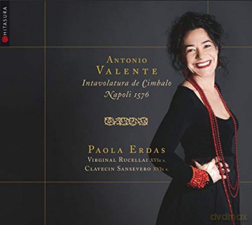 Valente Antonio: Intavolatura Del Cimbalo, Napo [CD]