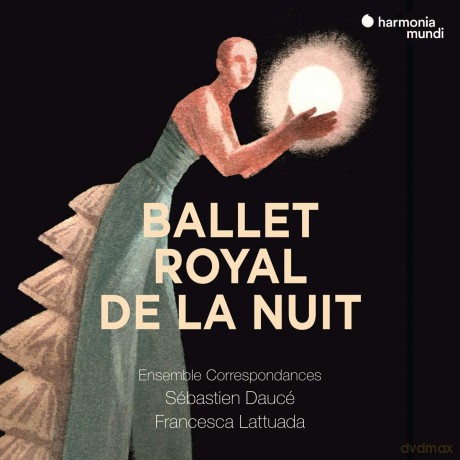 Ensemble Correspondances Sebastien: Ballet Royal De La Nuit [4CD]+[DVD]