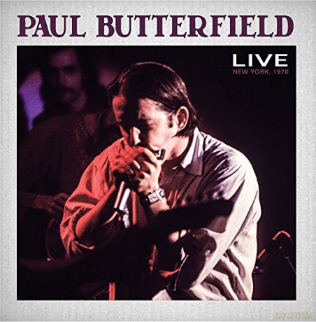 Paul Butterfield: Live 1970 [2CD]