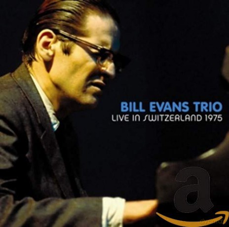 Bill Evans: Live in Switzerland 1975 [CD]