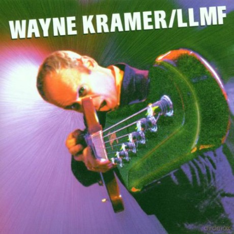 Wayne Kramer: Llmf [CD]