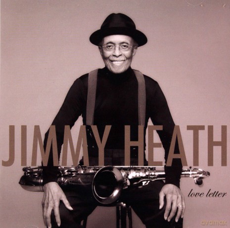 Jimmy Heath: Love Letters [CD]
