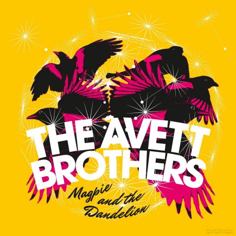 Avett Brothers: Magpie and the Dandelion [CD]