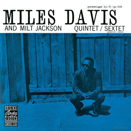 Davismiles: Miles Davis and Milt Jackson Quintet/sextet [CD]