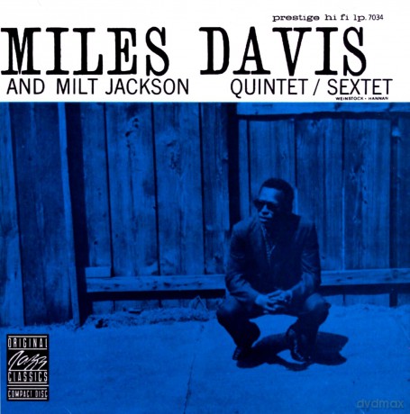 Davismiles: Miles Davis and Milt Jackson Quintet/sextet [CD]