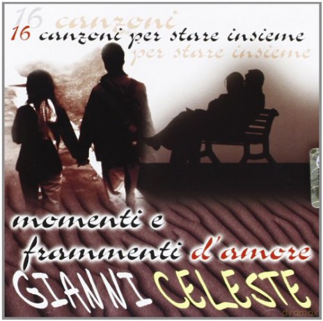 Gianni Celeste: Momenti E Frammenti d'amore [CD]