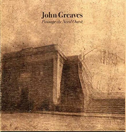 John Greaves: Passage Du Nord Ouest [CD]