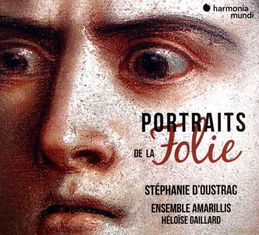 Heloise Gaillard Ensemble Amarillis: Portraits De La Folie (digipack) [CD]