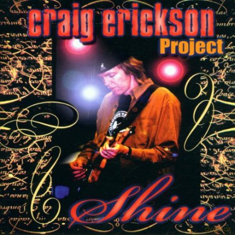 Craig Erickson: Project: Shine [CD]