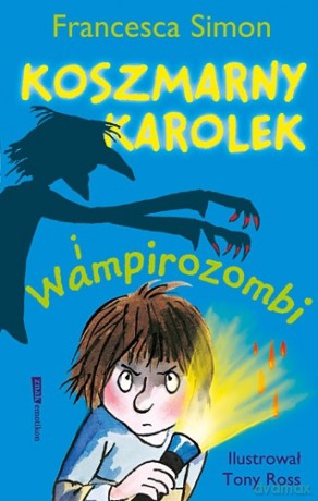 Koszmarny Karolek i wampirozombi - Francesca Simon [KSIĄŻKA]