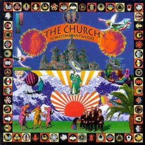 The Church: Sometime Anywhere [CD]