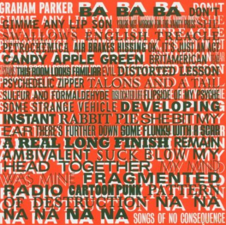 Graham Parker: Songs of No Consequence [CD]