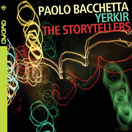 Paolo Bacchetta Yerkir: Storytellers [CD]